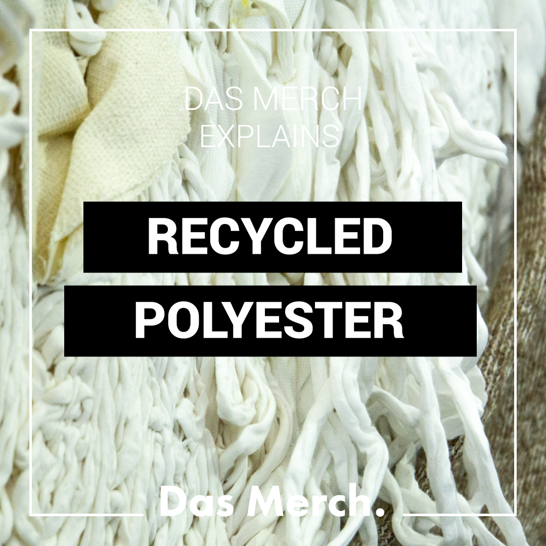 Recycled Polyester - Das Merch - more sustainable fabric